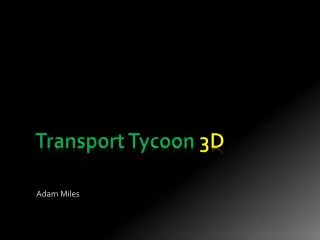 Transport Tycoon 3D