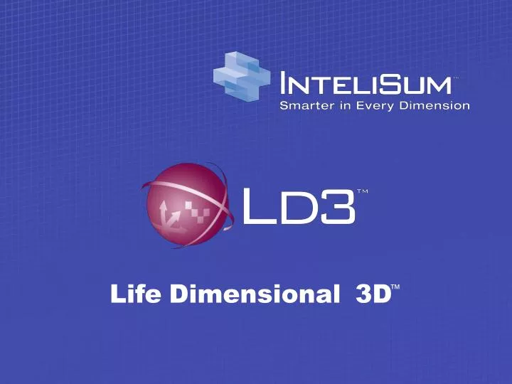 life dimensional 3d
