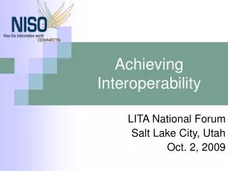 Achieving Interoperability