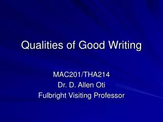 Qualities of Good Writing
