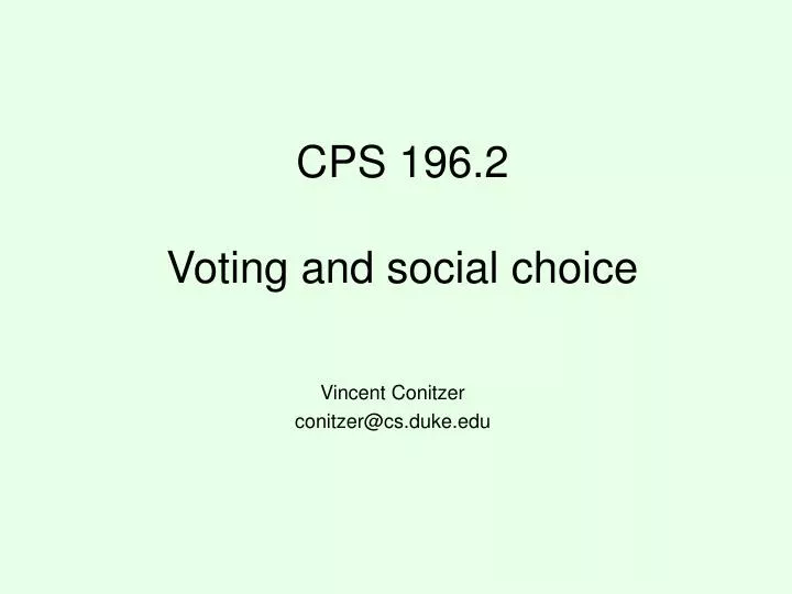 cps 196 2 voting and social choice