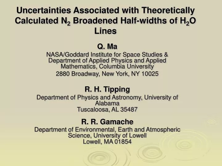 uncertainties associated with theoretically calculated n 2 broadened half widths of h 2 o lines