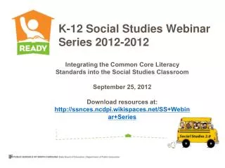 K-12 Social Studies Webinar Series 2012-2012