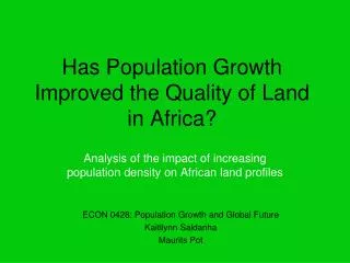 Has Population Growth Improved the Quality of Land in Africa?