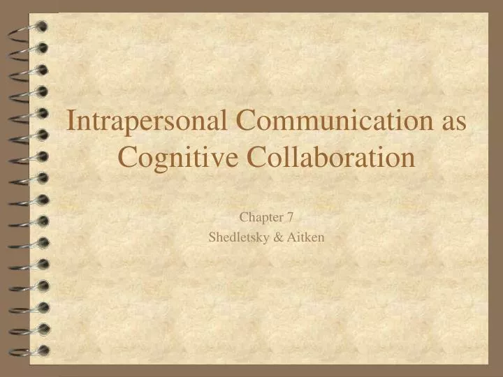 intrapersonal communication as cognitive collaboration