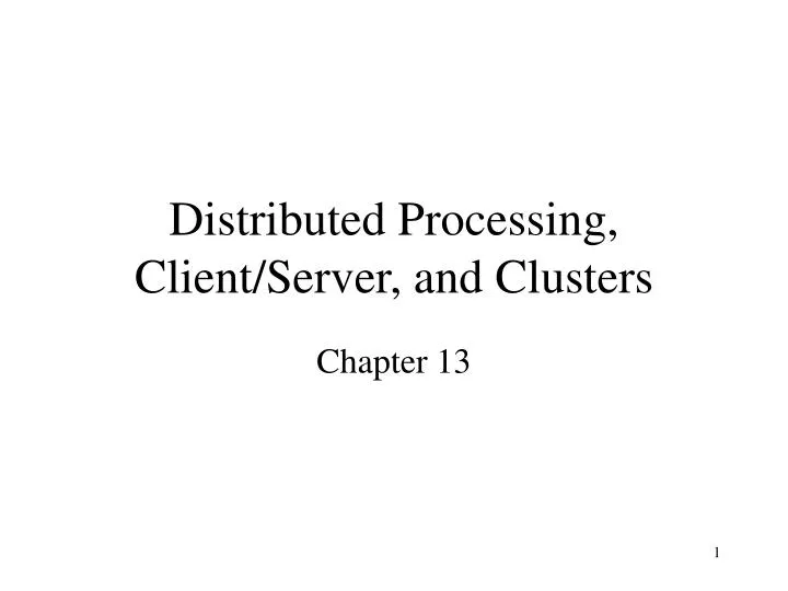 distributed processing client server and clusters