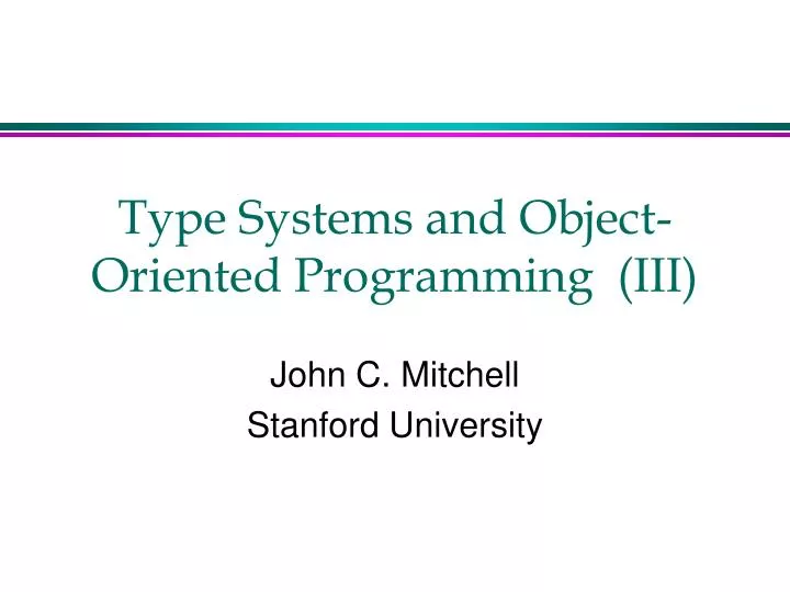 type systems and object oriented programming iii