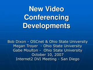New Video Conferencing Developments