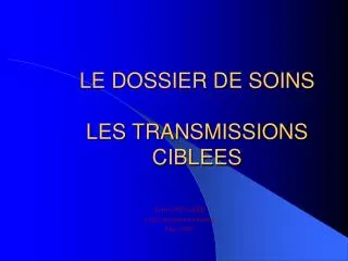 le dossier de soins les transmissions ciblees