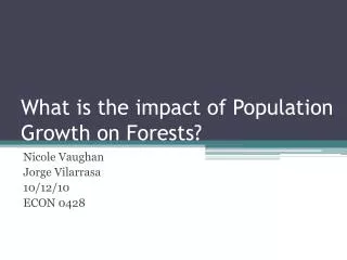 What is the impact of Population Growth on Forests?