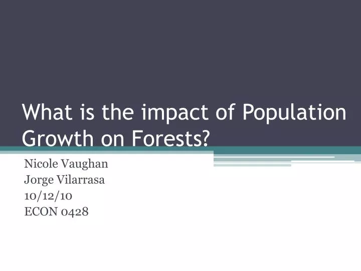 what is the impact of population growth on forests