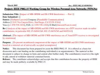 Project: IEEE P802.15 Working Group for Wireless Personal Area Networks (WPANs) Submission Title: [ Impact of MB-OFDM a