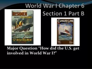 World War I Chapter 6 Section 1 Part B
