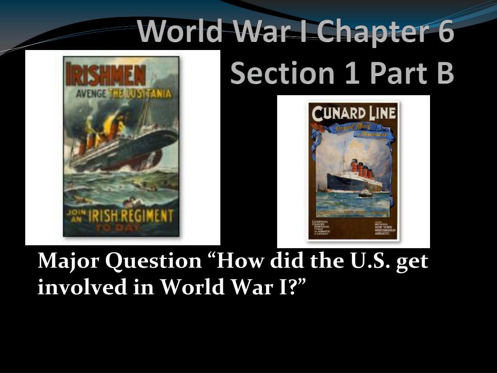 PPT - World War I Chapter 6 Section 1 Part B PowerPoint Presentation ...