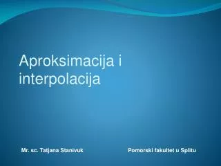 Aproksimacija i interpolacija