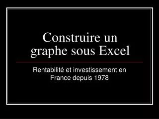 construire un graphe sous excel