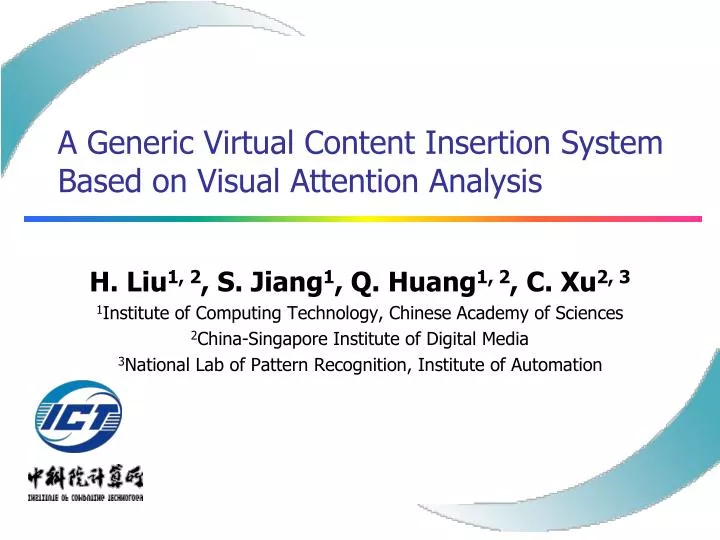 a generic virtual content insertion system based on visual attention analysis
