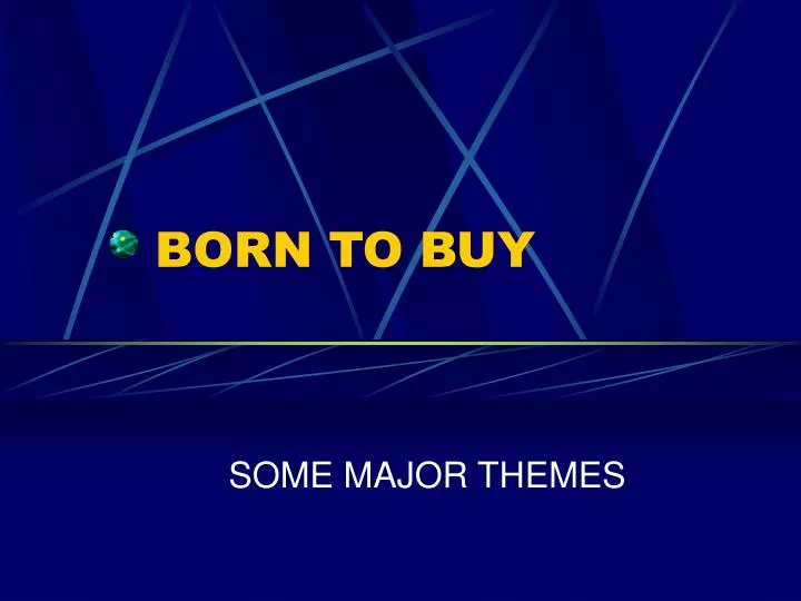 born to buy