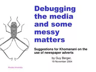 Debugging the media and some messy matters Suggestions for Khomanani on the use of newspaper adverts