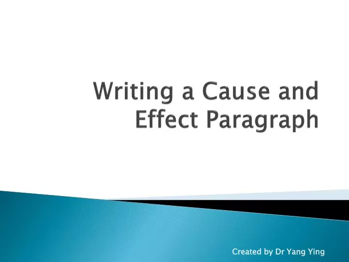 writing a cause and effect paragraph