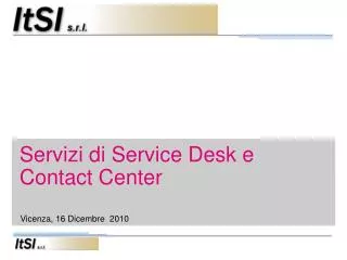 Servizi di Service Desk e Contact Center