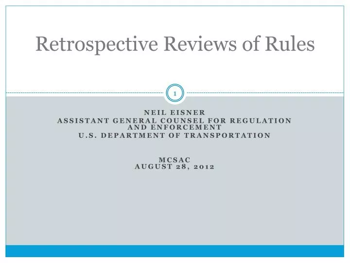 retrospective reviews of rules