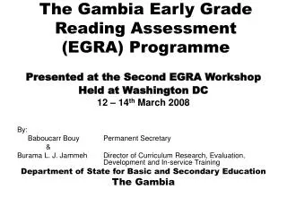 The Gambia Early Grade Reading Assessment EGRA Programme