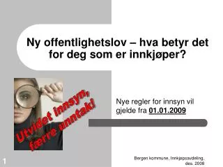 Ny offentlighetslov – hva betyr det for deg som er innkjøper?