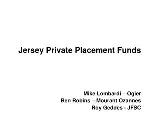Jersey Private Placement Funds