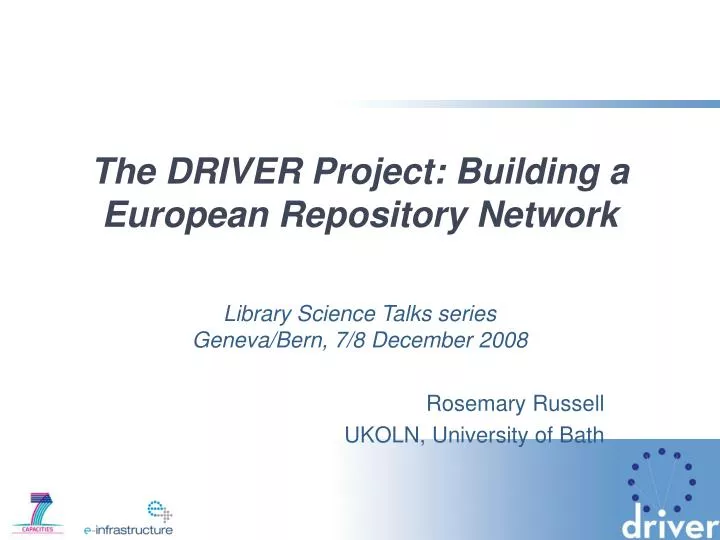 the driver project building a european repository network