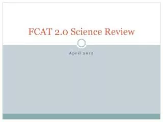 FCAT 2.0 Science Review