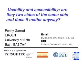 Usability and accessibility: are they two sides of the same coin and does it matter anyway?