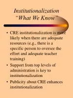 Institutionalization “What We Know” - slide 1