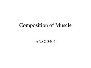 Composition of Muscle