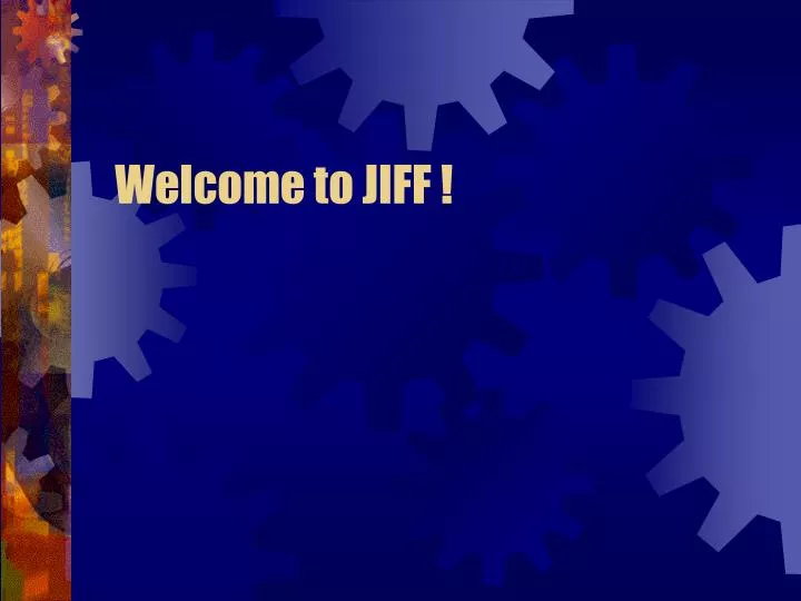 welcome to jiff