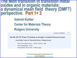 The Mott transition in transition metal oxides and in organic materials: a dynamical mean field theory (DMFT) perspecti