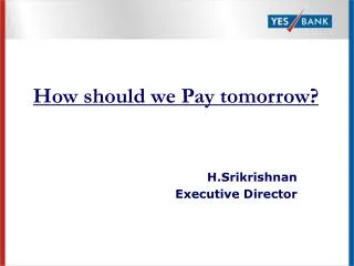 How should we Pay tomorrow?