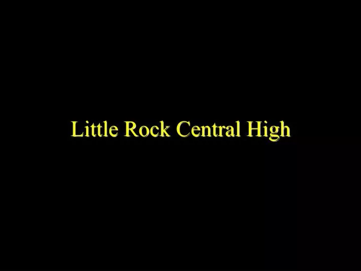 little rock central high