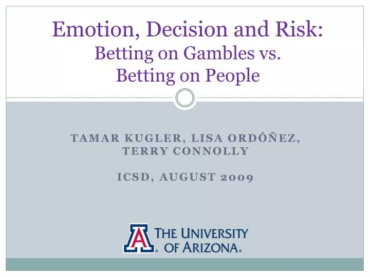 emotion decision and risk betting on gambles vs betting on people