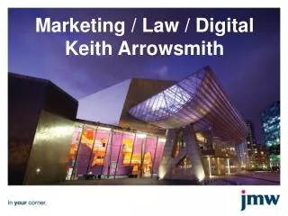 Marketing / Law / Digital Keith Arrowsmith