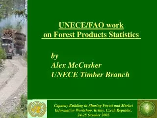UNECE/FAO work on Forest Products Statistics