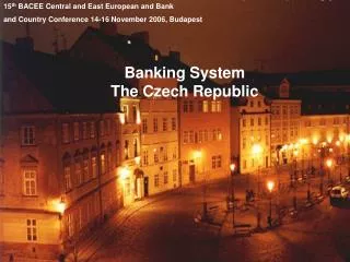 Banking System The Czech Republic