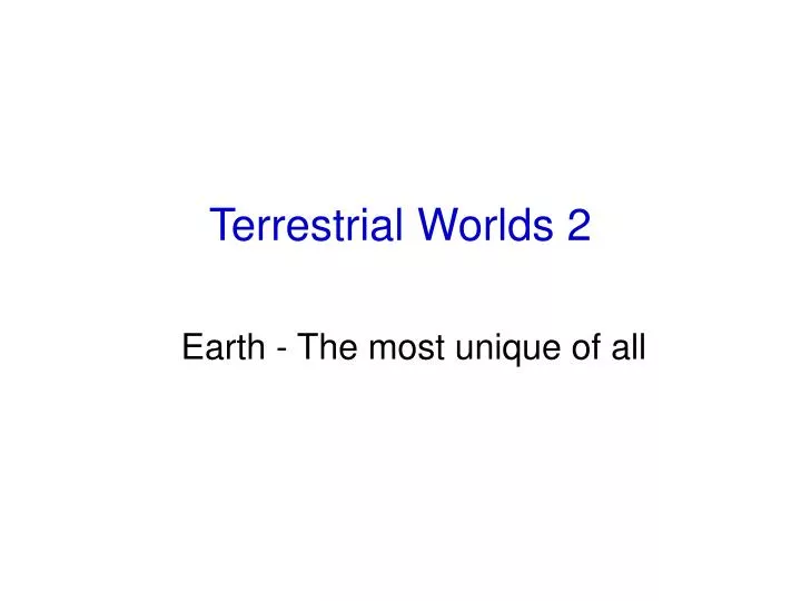 terrestrial worlds 2