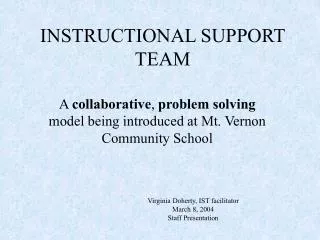 INSTRUCTIONAL SUPPORT TEAM