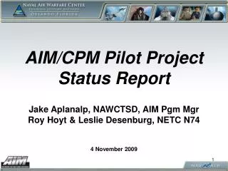 AIM/CPM Pilot Project Status Report