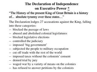 The Declaration of Independence on Executive Power *