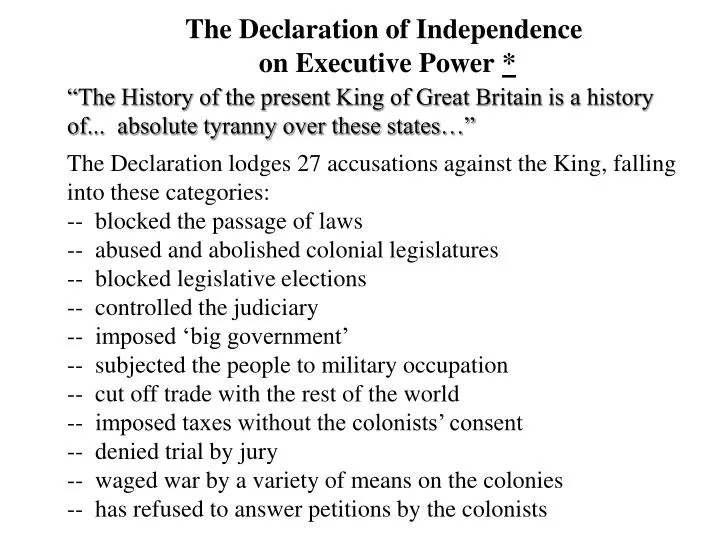 the declaration of independence on executive power