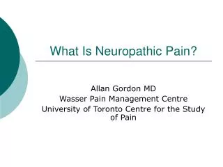 What Is Neuropathic Pain?