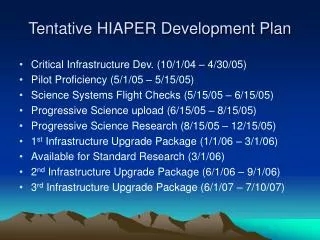 Tentative HIAPER Development Plan