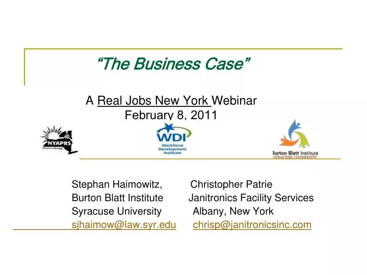the business case a real jobs new york webinar february 8 2011